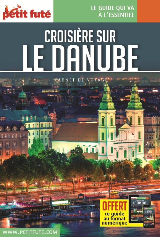 Guide Croisière sur le Danube 2022 Carnet Petit Futé