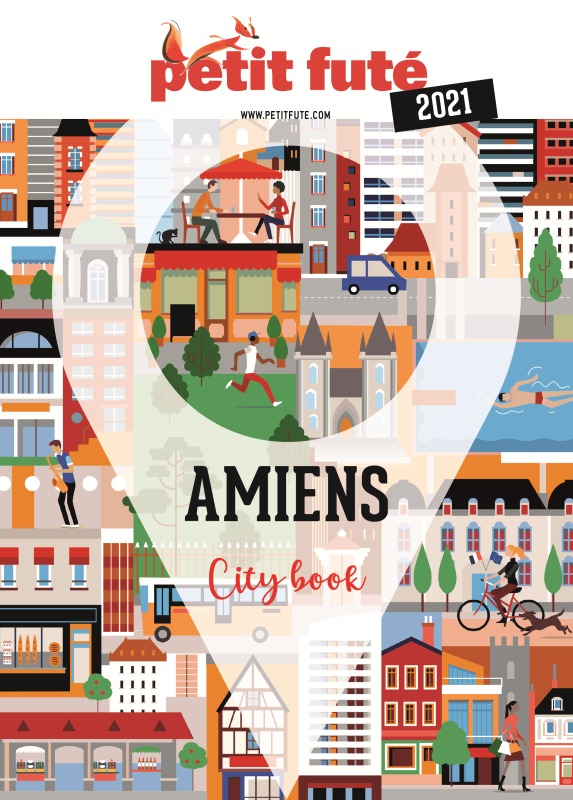 Guide Amiens 2021 Petit Futé