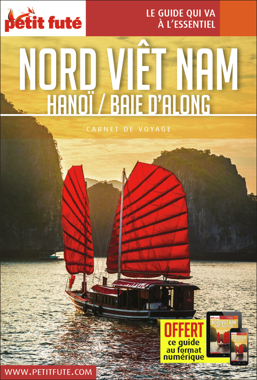 Guide Baie D'along / Nord Vietnam 2019/2020 Carnet Petit Futé