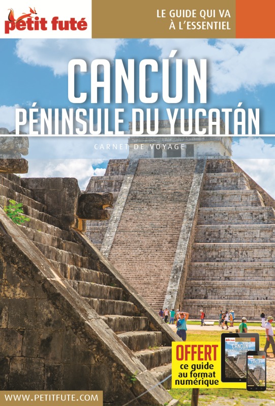 Guide Cancun - Yucatan 2019 Carnet Petit Futé