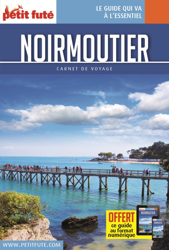 Guide Noirmoutier 2019-2020 Carnet Petit Futé