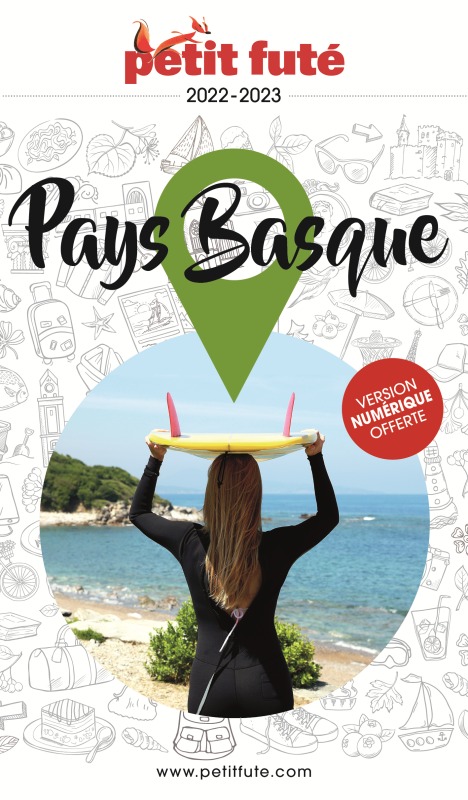 Guide Pays Basque 2022-2023 Petit Futé