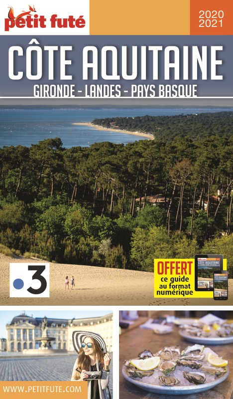 Côte Aquitaine Gironde - Landes - Pays Basque 2020 Petit futé + offre num