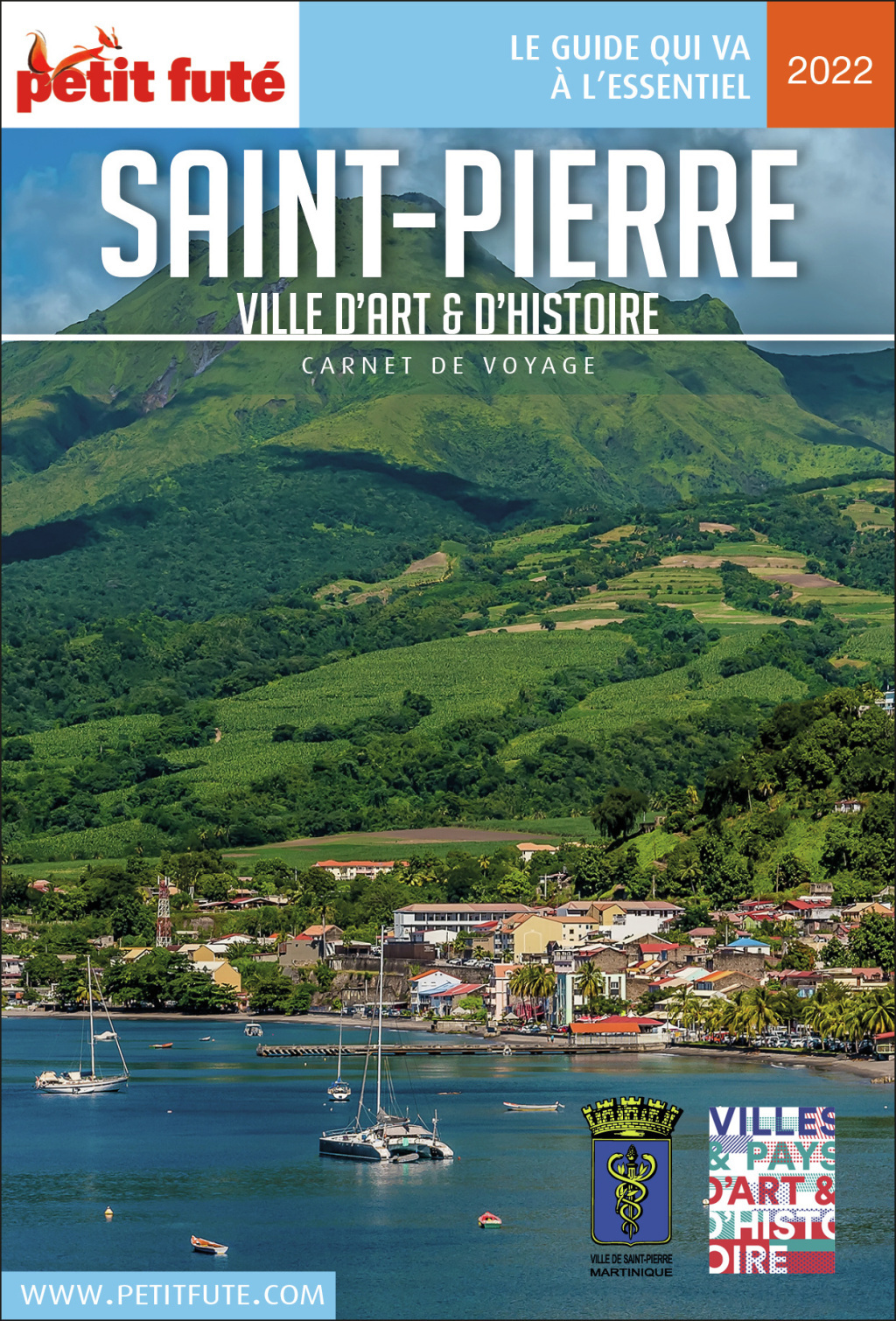 Guide Saint-pierre 2022/2023 Carnet Petit Futé: Ville d'Art et d'Histoire