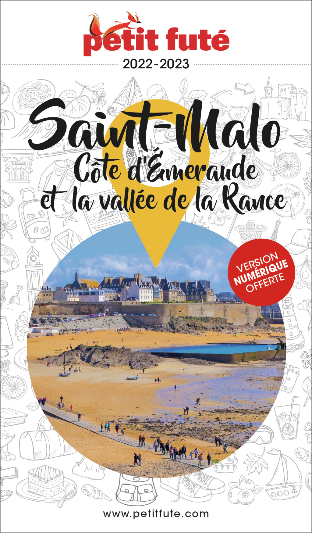 Guide Saint-malo / Côte D'emeraude 2022 Petit Futé