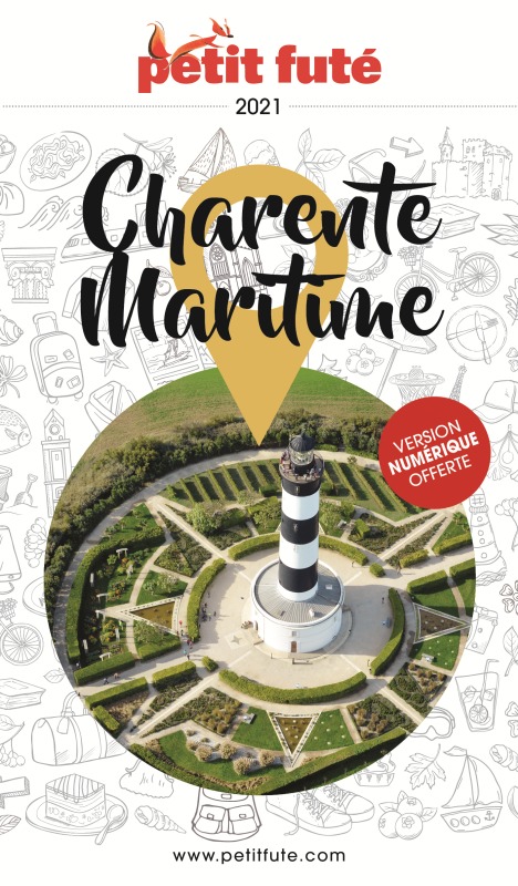 Guide Charente-Maritime 2021 Petit Futé