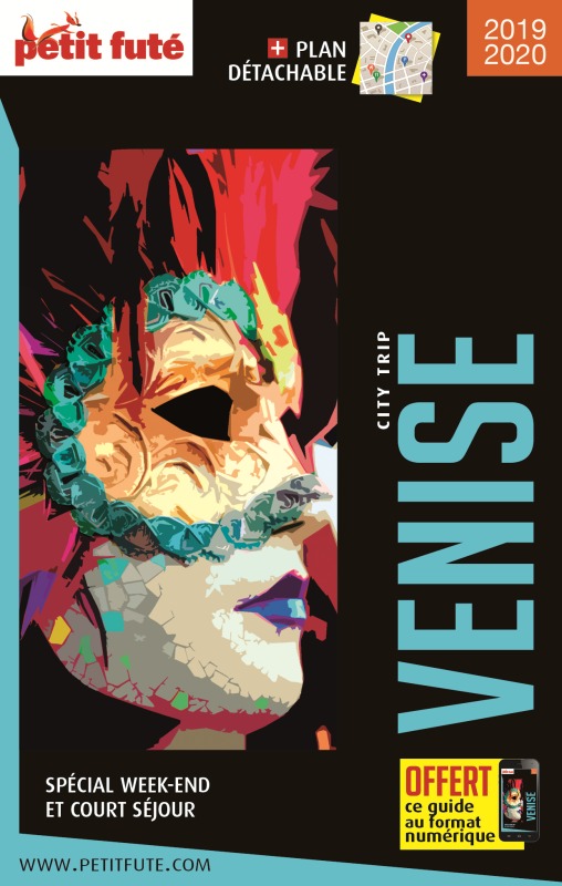 Guide Venise 2019-2020 City trip Petit Futé