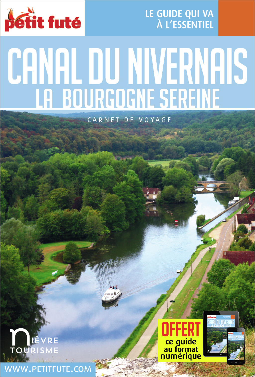 Guide Canal Du Nivernais 2021 Carnet Petit Futé: La Nièvre majestueuse