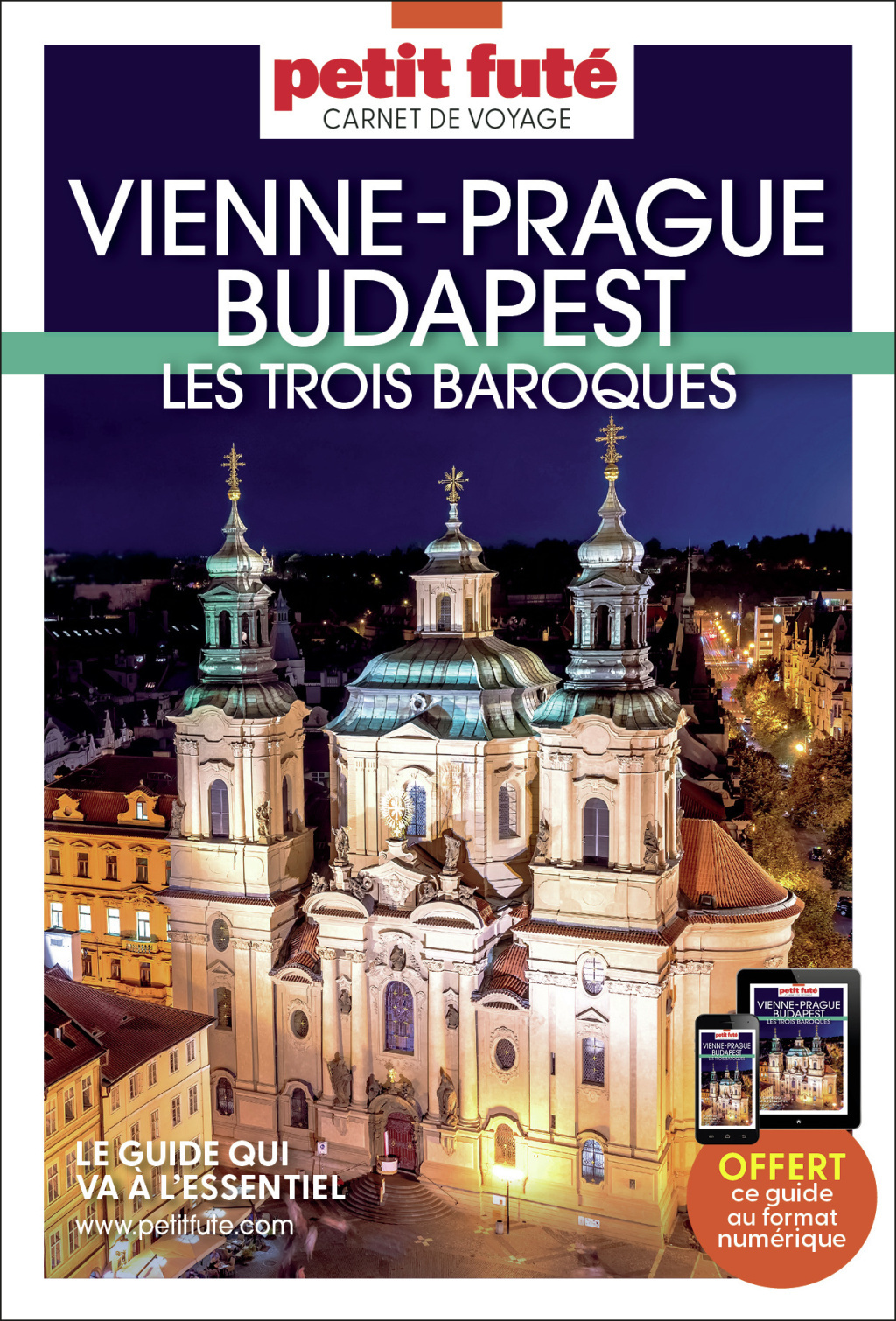 Guide Vienne - Prague - Budapest 2023 Carnet Petit Futé: Les Trois Baroques