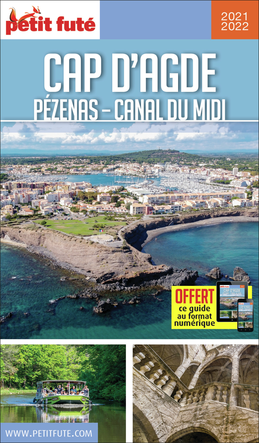 Guide Cap D'agde Méditerranée 2021/2022 Petit Futé: Agde - Pézenas - Canal du Midi