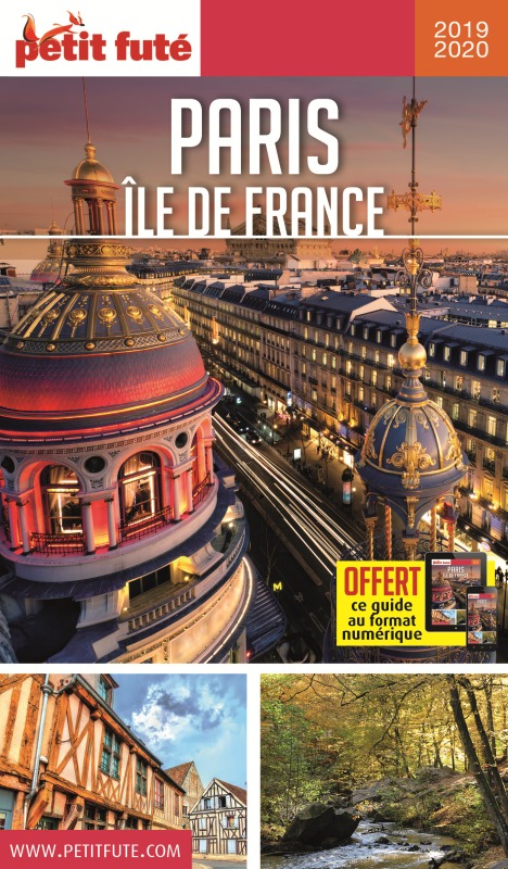 Guide Paris - Île-de-France 2019-2020 Petit Futé