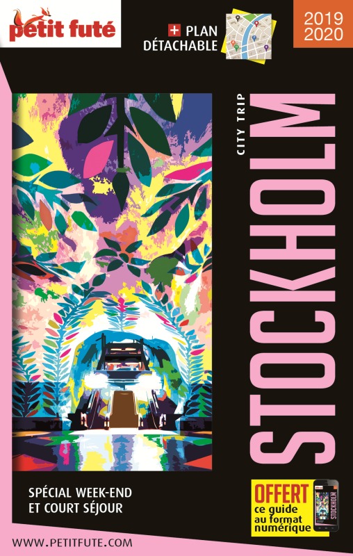 Guide Stockholm 2019-2020 City trip Petit Futé