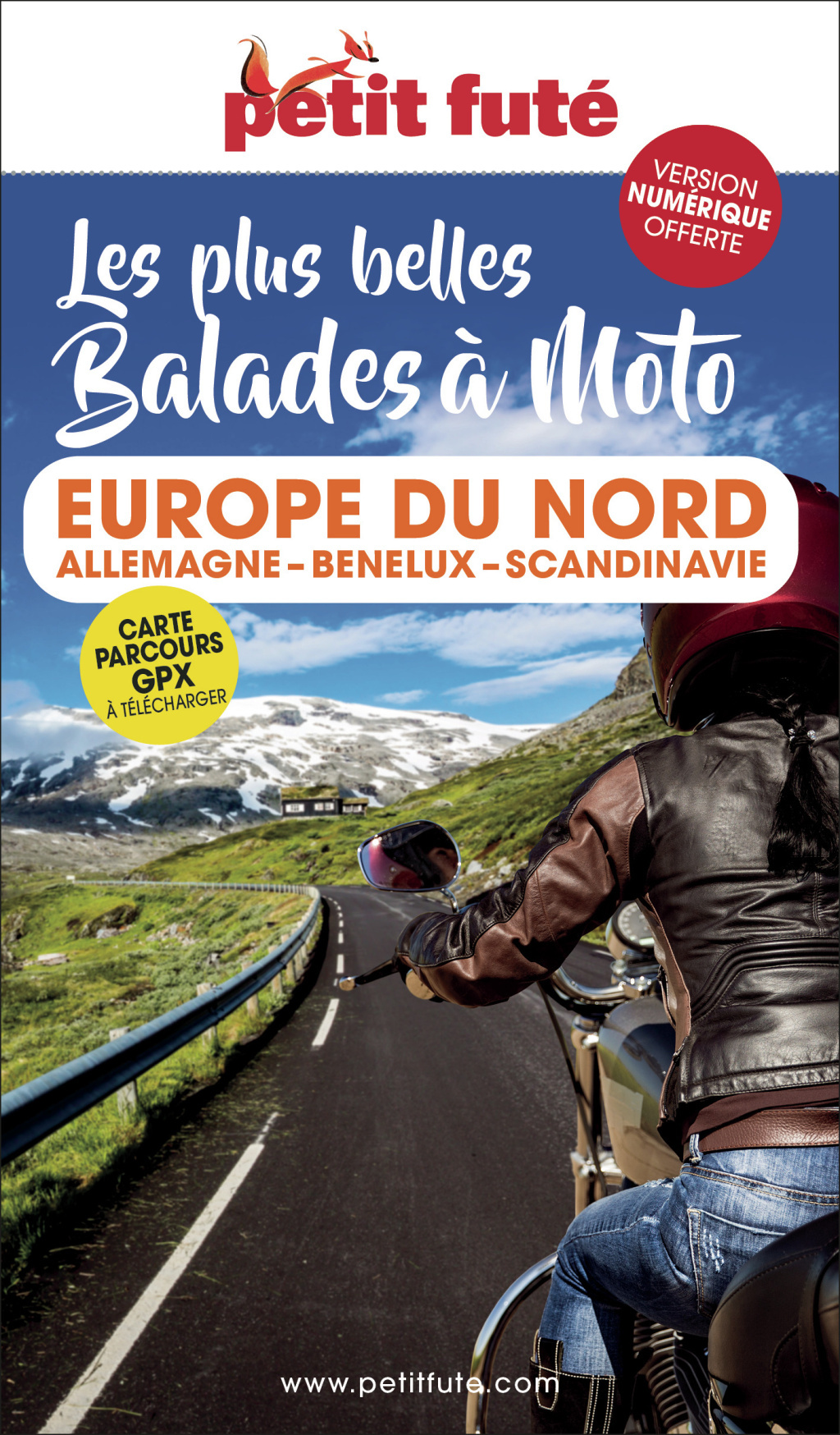 Guide Moto Europe Du Nord 2023/2024 Petit Futé: Allemagne-Benelux-Scandinavie