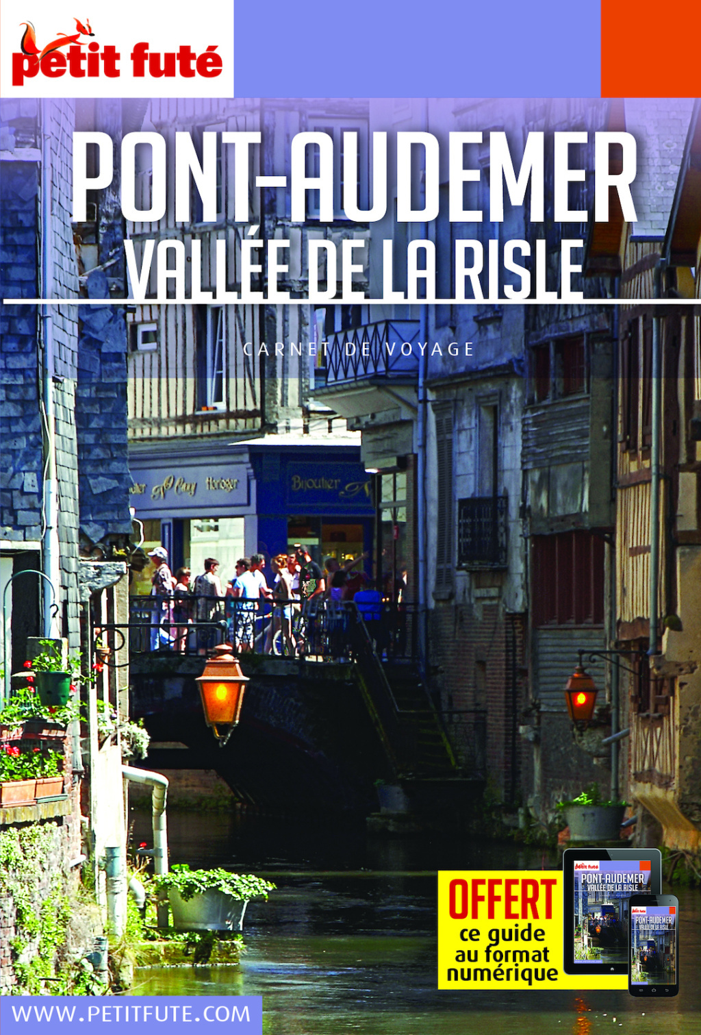 Guide Pont-audemer / Val De Risle 2019 Carnet Petit Futé