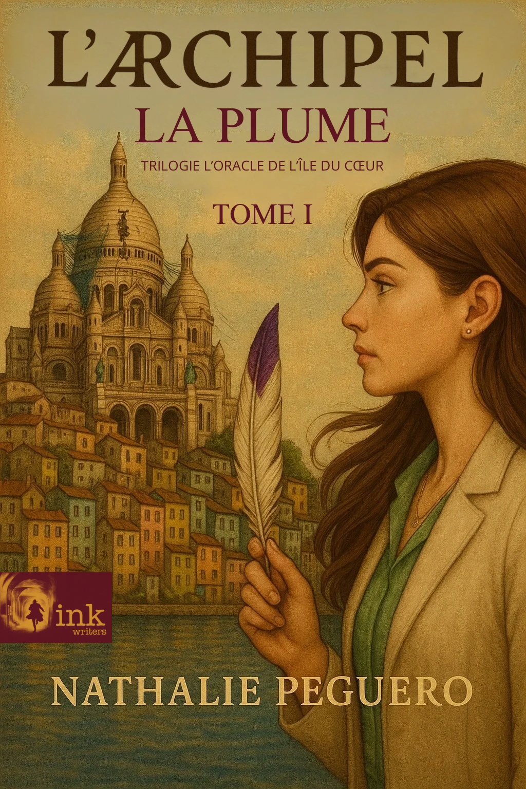 L’Archipel - Tome I - La Plume