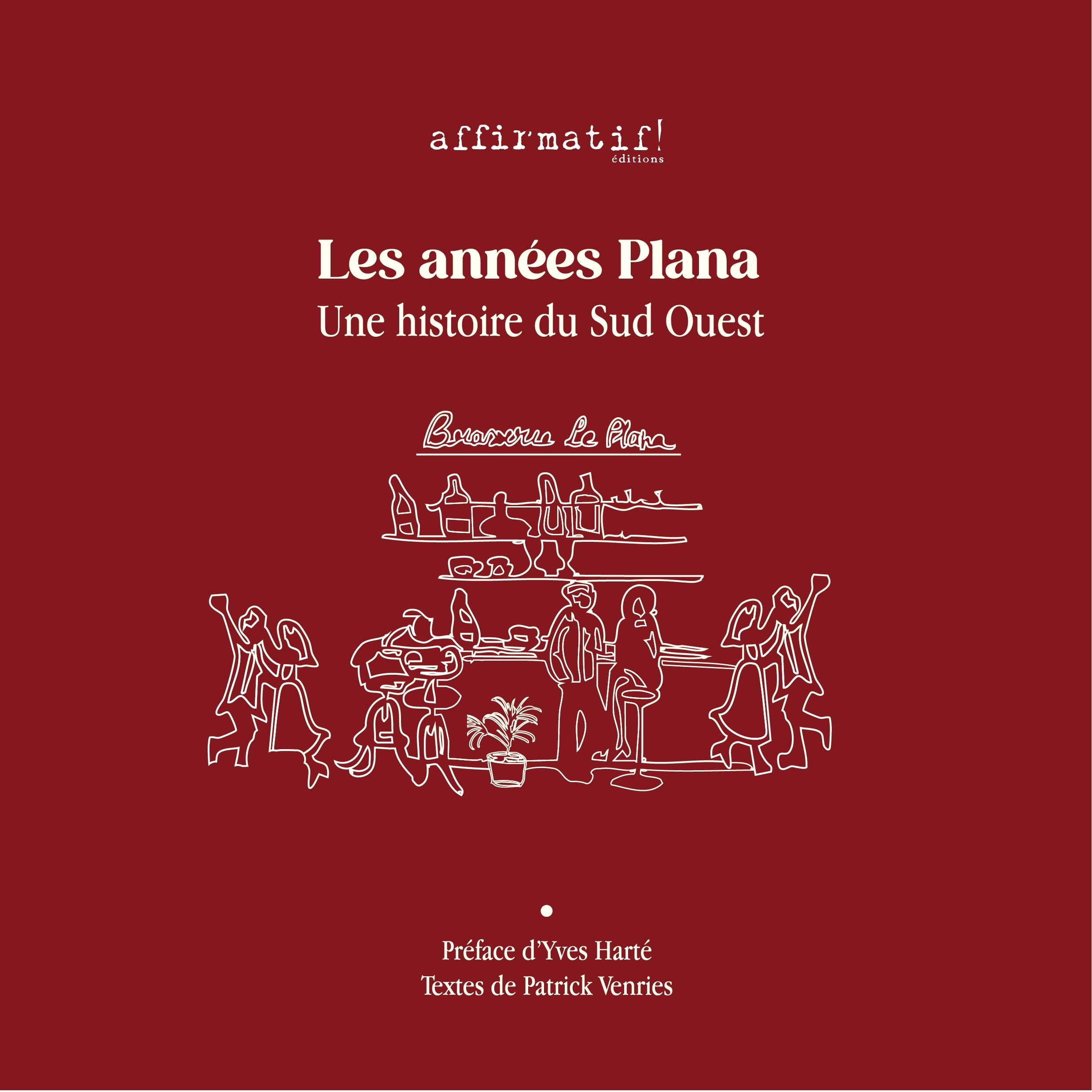 Les années Plana