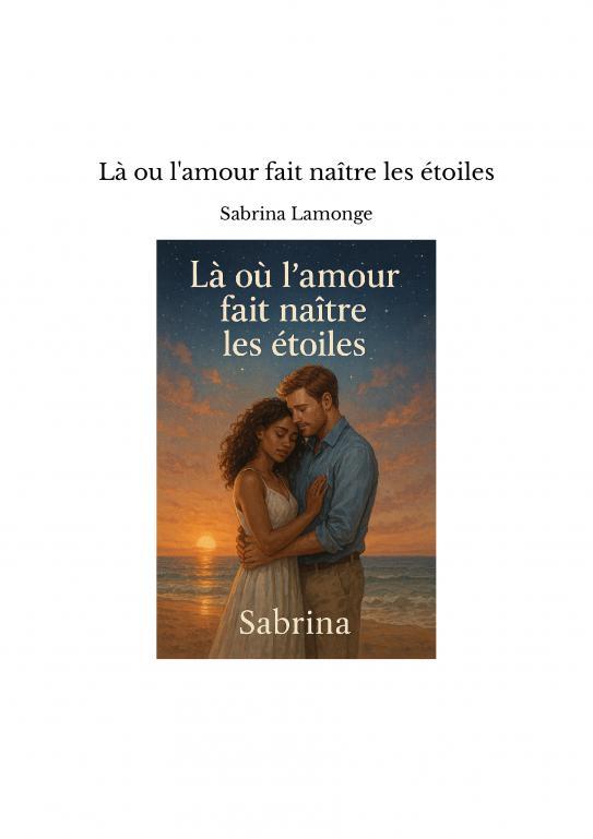 Là ou l'amour fait naître les étoiles