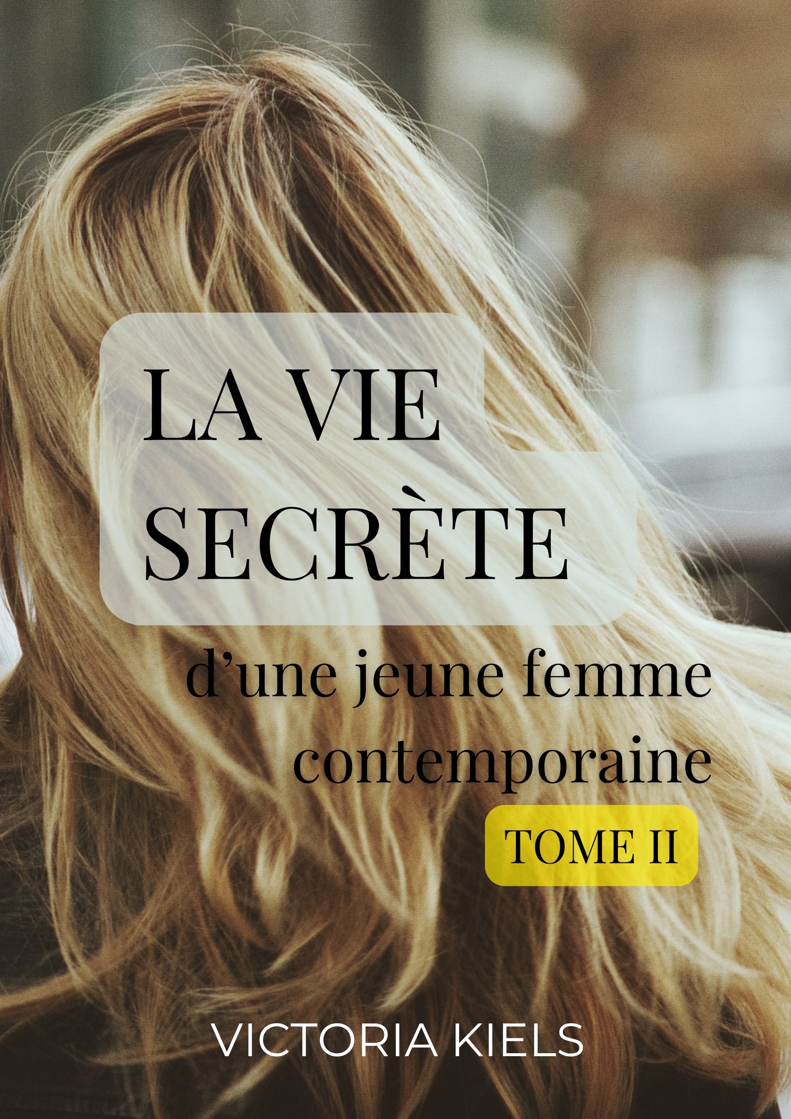 La vie secrète d'une jeune femme contemporaine, Volume 2