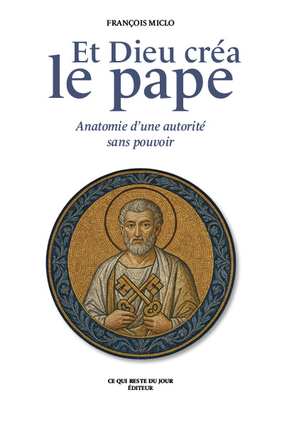 Et Dieu créa le pape