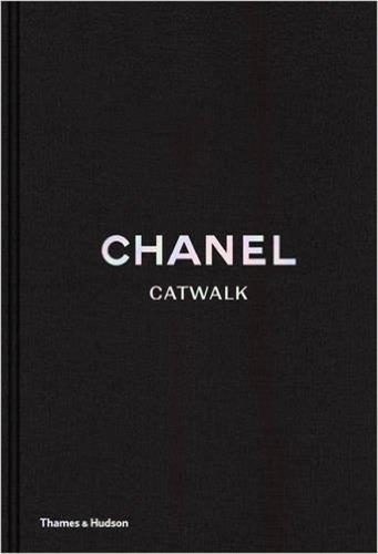 Chanel Catwalk - The Karl Lagerfeld Collections /anglais