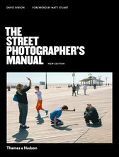 The Street Photographer's Manual 2nd ed /anglais