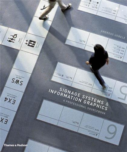 Signage Systems and Information Graphics (Hardback) /anglais