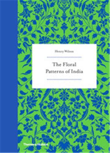 The Floral Patterns of India /anglais