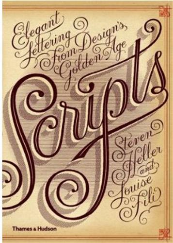 Scripts Elegant Lettering from Design's Golden Age (Hardback) /anglais