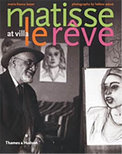 Matisse at Villa Le Reve /anglais