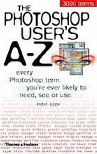 THE PHOTOSHOP USER'S A-Z