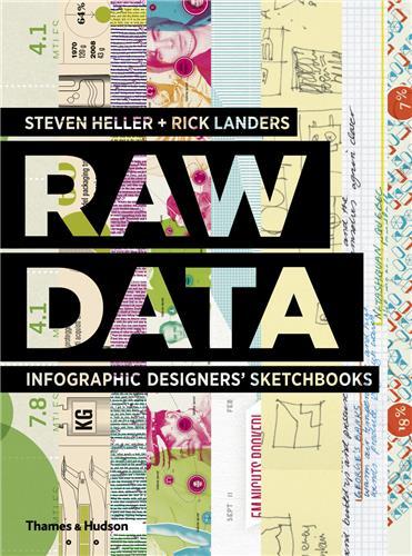 Raw Data: Infographic Designers' Sketchbooks /anglais