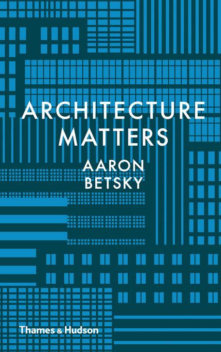 Architecture Matters /anglais