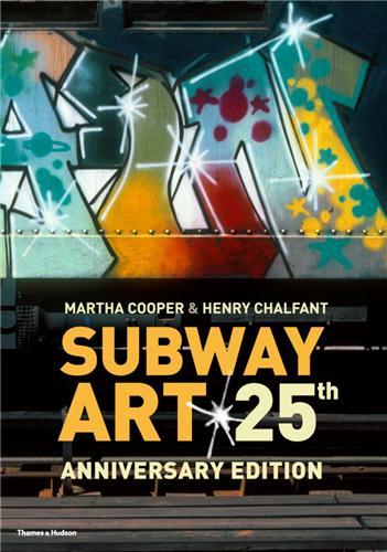 Subway Art 25th Anniversary Edition /anglais