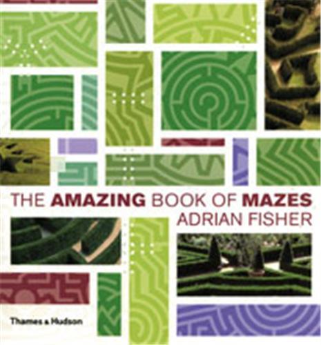 The Amazing Book of Mazes /anglais