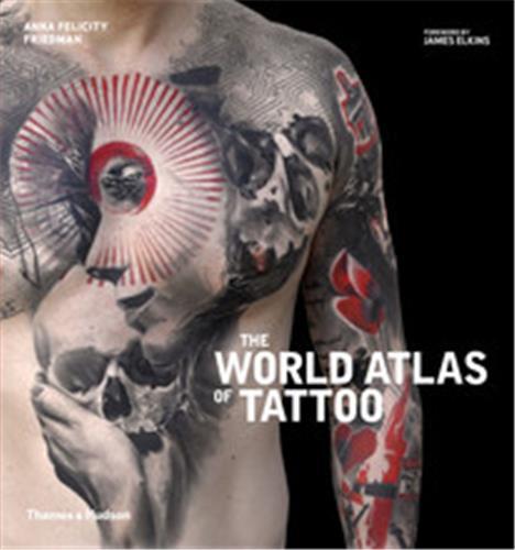 The World Atlas of Tattoo (Hardback) /anglais