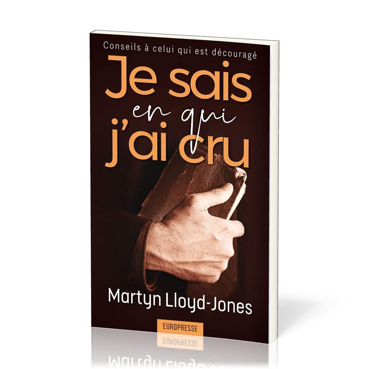 Je sais en qui j'ai cru