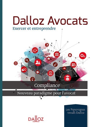 Dalloz avocats - Compliance - Nouveau paradigme pour l'avocat