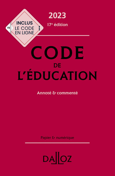 Code de l'éducation 2023 17ed - Annoté et commenté