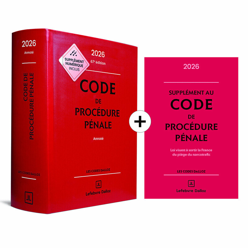 Code de procédure pénale 2026, annoté 67e éd. + Supplément "loi narcotrafic" inclus