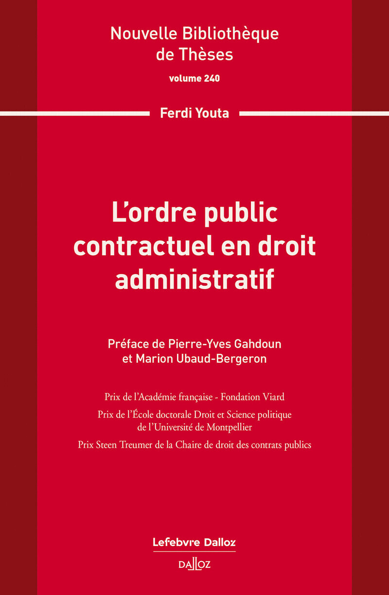 L'ordre public contractuel en droit administratif. Volume 240 - Volume 240