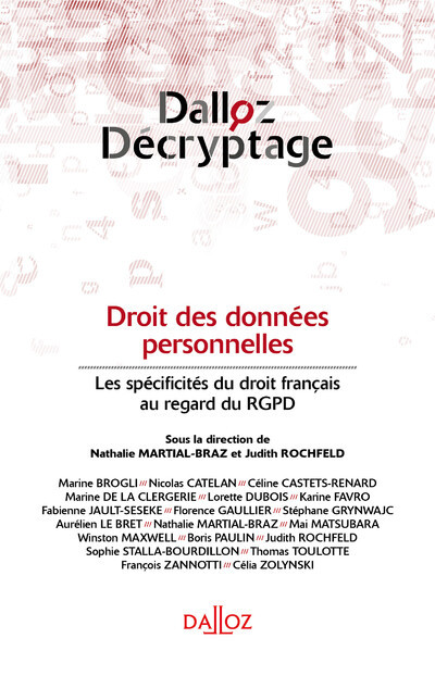 Droit des données personnelles - Les spécificités du droit français au regard du RGPD
