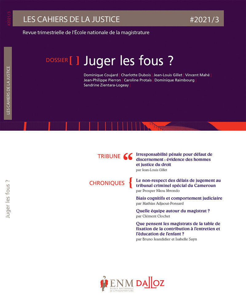 Les Cahiers de la justice 3/2021 - Juger les fous ?
