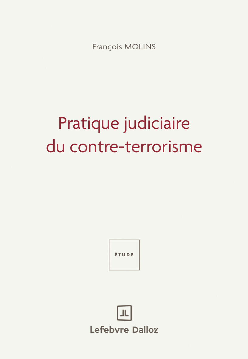 Pratique judiciaire du contre-terrorisme