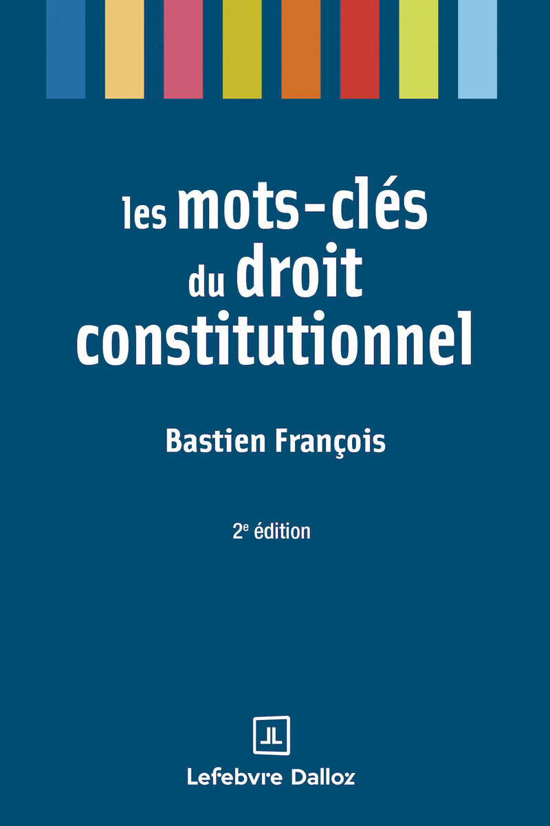 Les mots-clés du droit constitutionnel