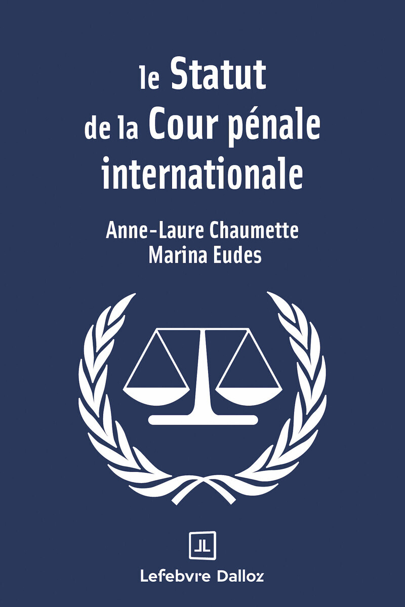 Le statut de la Cour pénale internationale