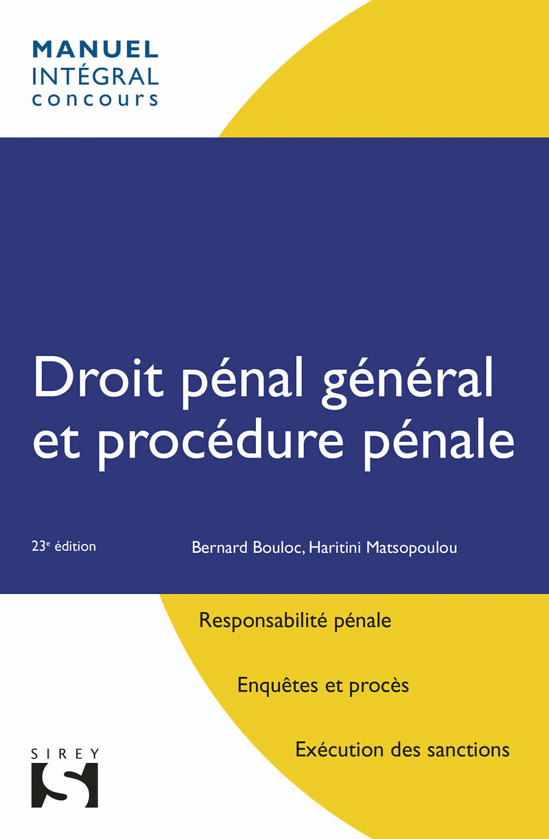 Droit pénal général et procédure pénale. 23e éd.