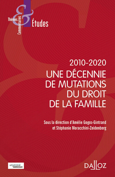 Dix ans de mutations du droit de la famille