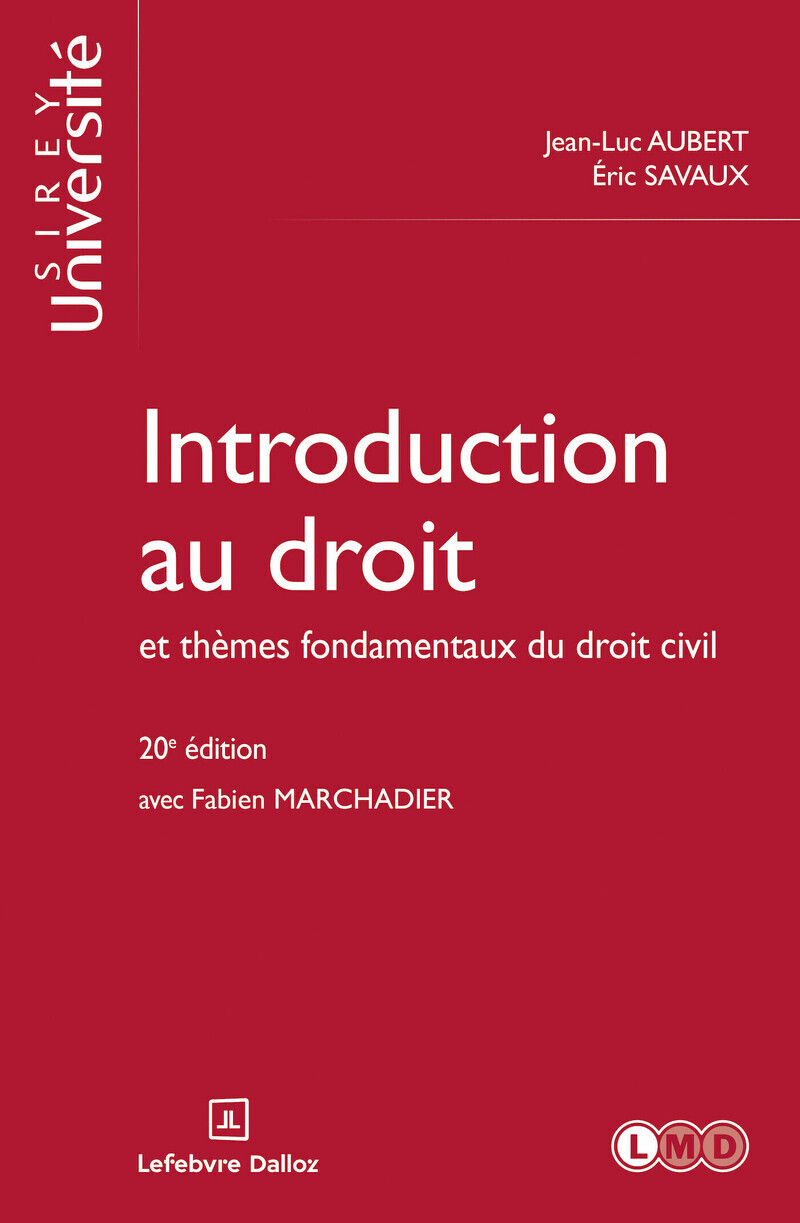 Introduction au droit et thèmes fondamentaux du droit civil. 20e éd.
