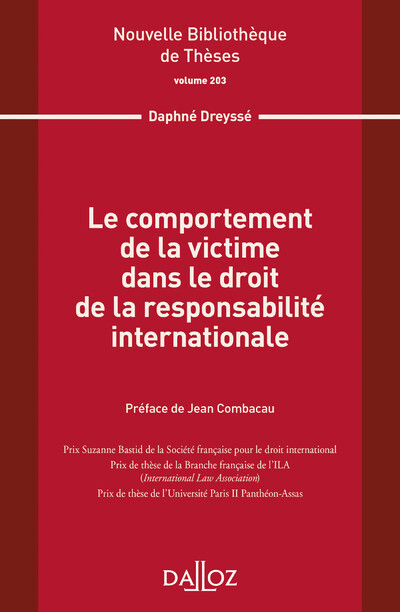 Le comportement de la victime dans le droit de la responsabilité internationale - Volume 203