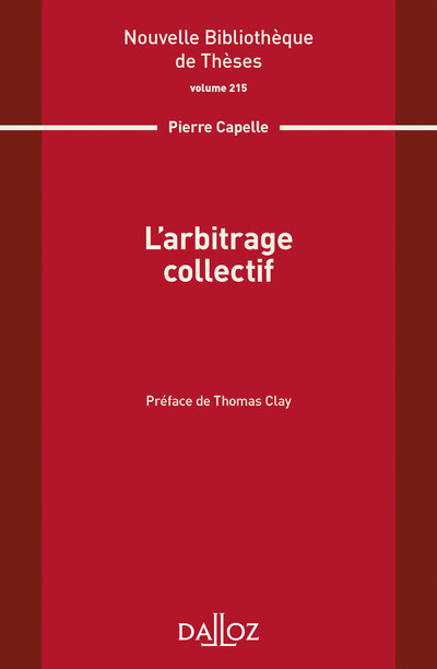 L arbitrage collectif - Volume 215